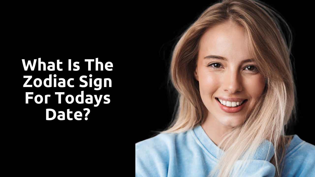 What is the zodiac sign for todays date?