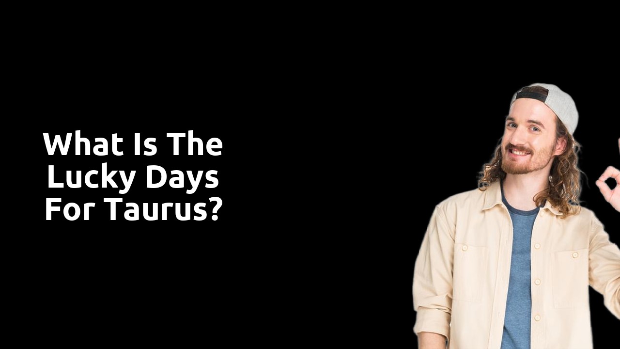 What is the lucky days for Taurus?