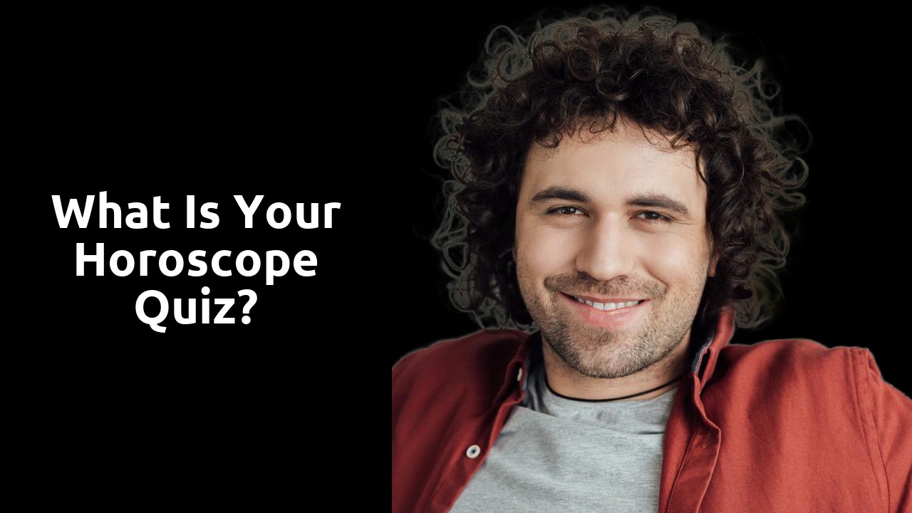 What is your horoscope quiz?