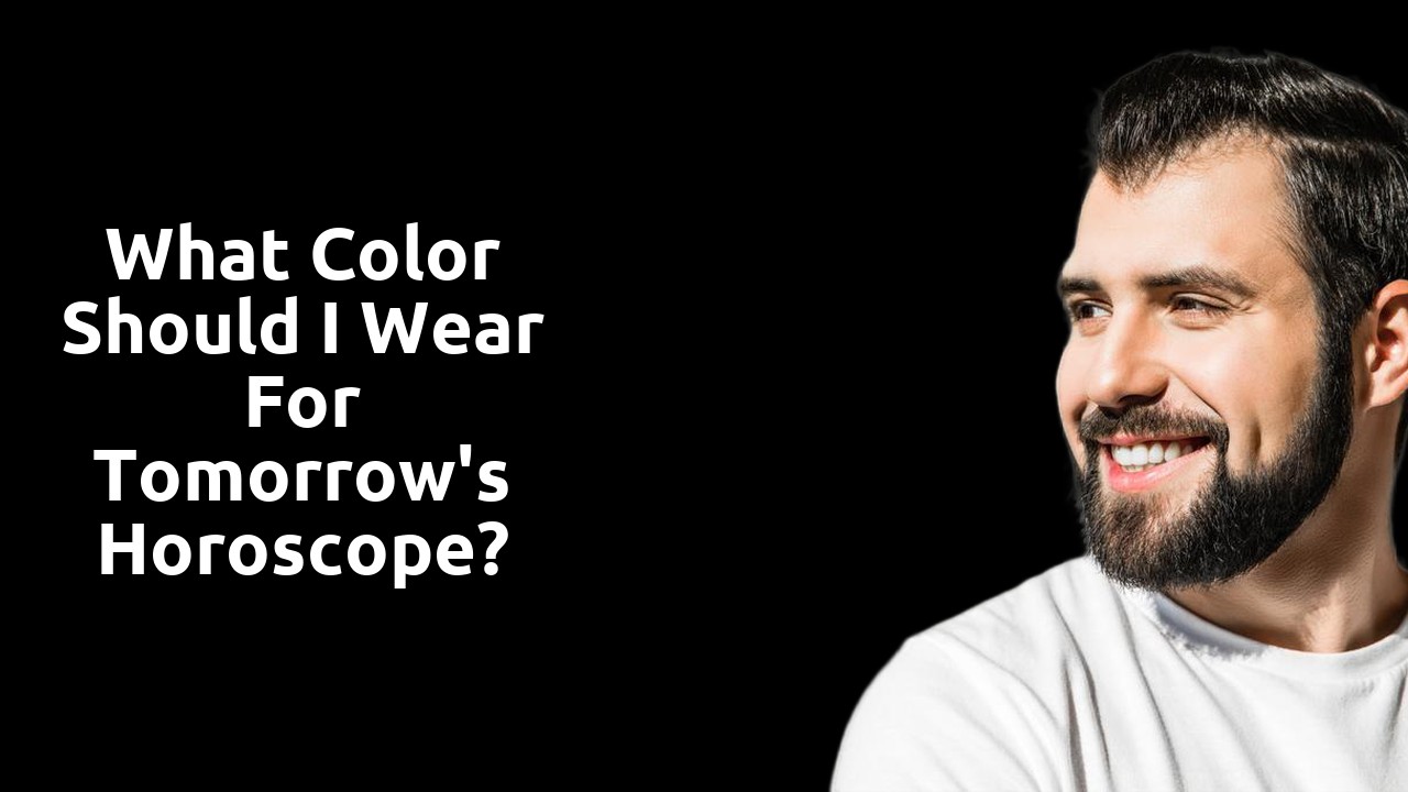What color should I wear for tomorrow's horoscope?