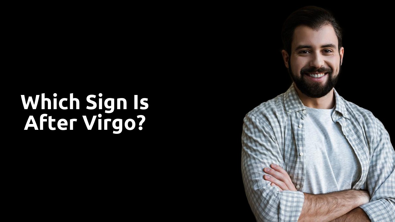 Which sign is after Virgo?
