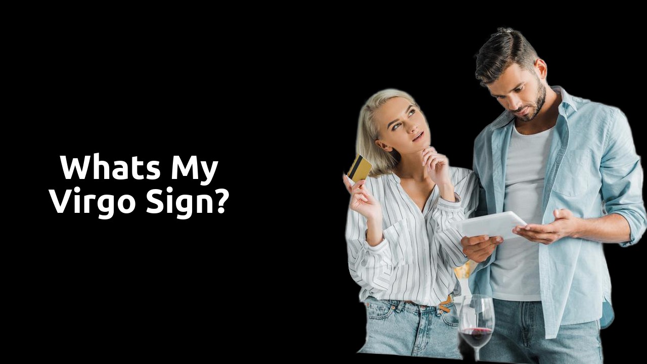 Whats my Virgo sign?
