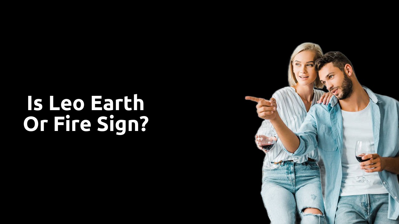 Is Leo earth or fire sign?